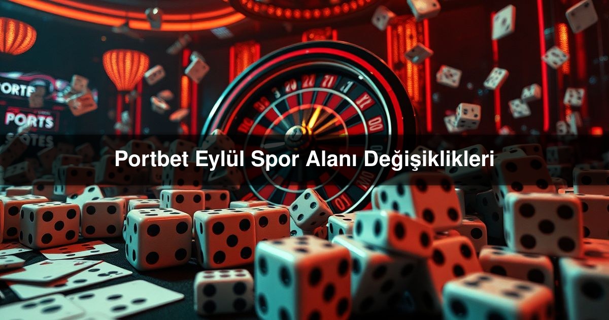 Portbet Eylül